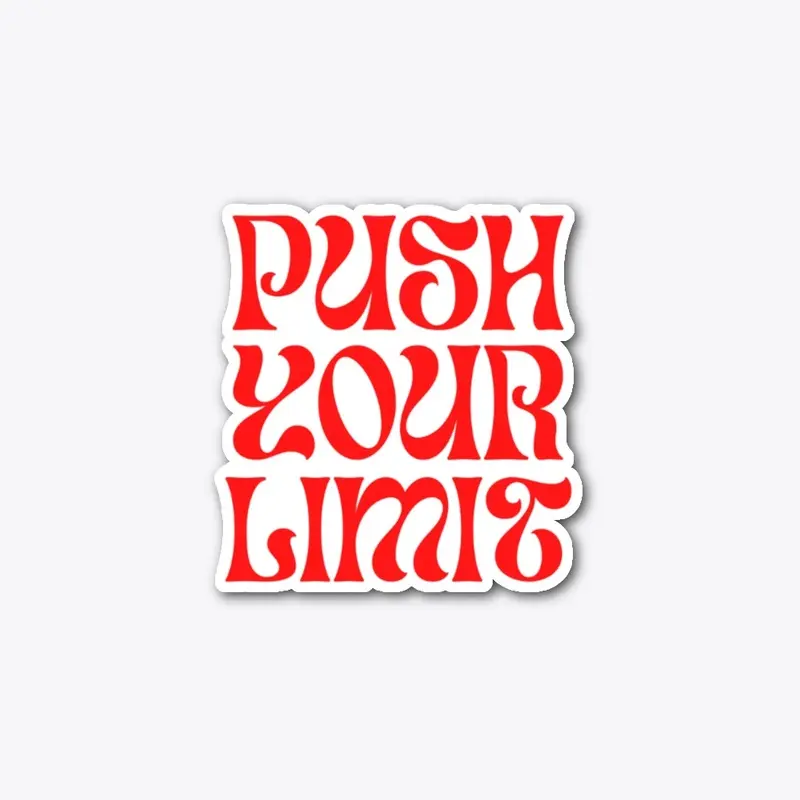 Push Your Limit 